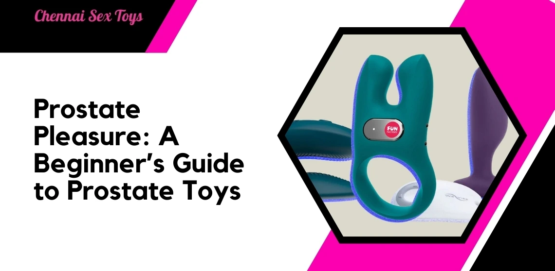 Prostate Pleasure_ A Beginner’s Guide to Prostate Toys