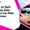 The Art of Self-Love_ Top Solo Sex Toys for Men and Women