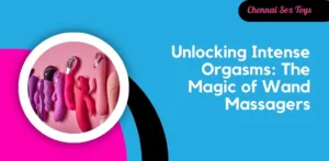 Unlocking Intense Orgasms_ The Magic of Wand Massagers